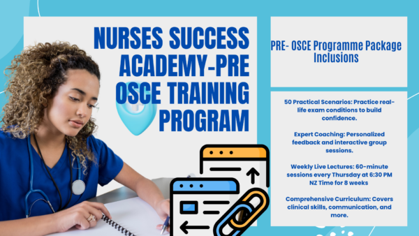 Mastering the NZ OSCE: Essential Preparation for International Nurses – Flexible 8-Week Payment Plan